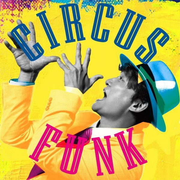 香取慎吾『Circus Funk』（トイズファクトリー／2024年11月27日配信開始）